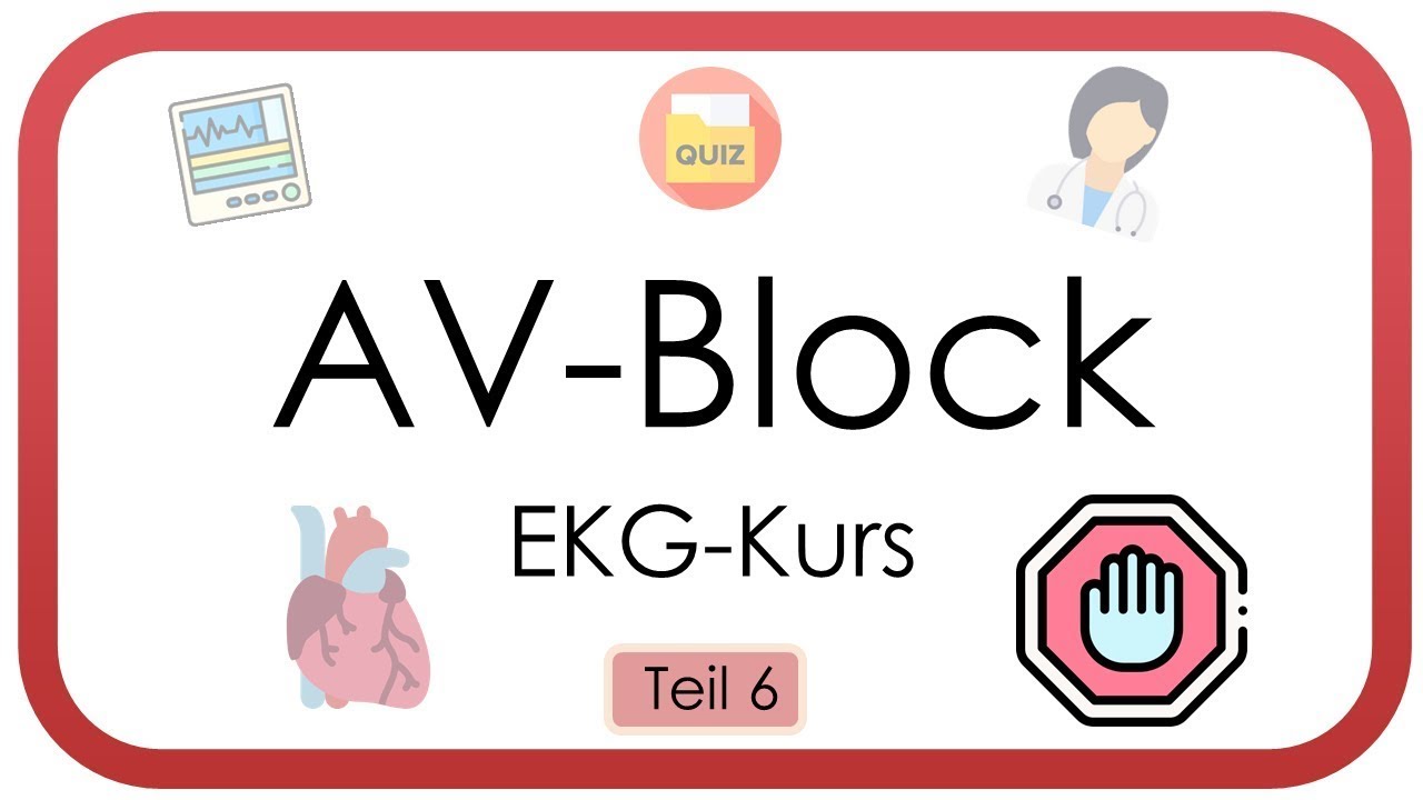 AV Block &ndash; EKG (PQ-Zeit, Wenckebach, Mobitz)