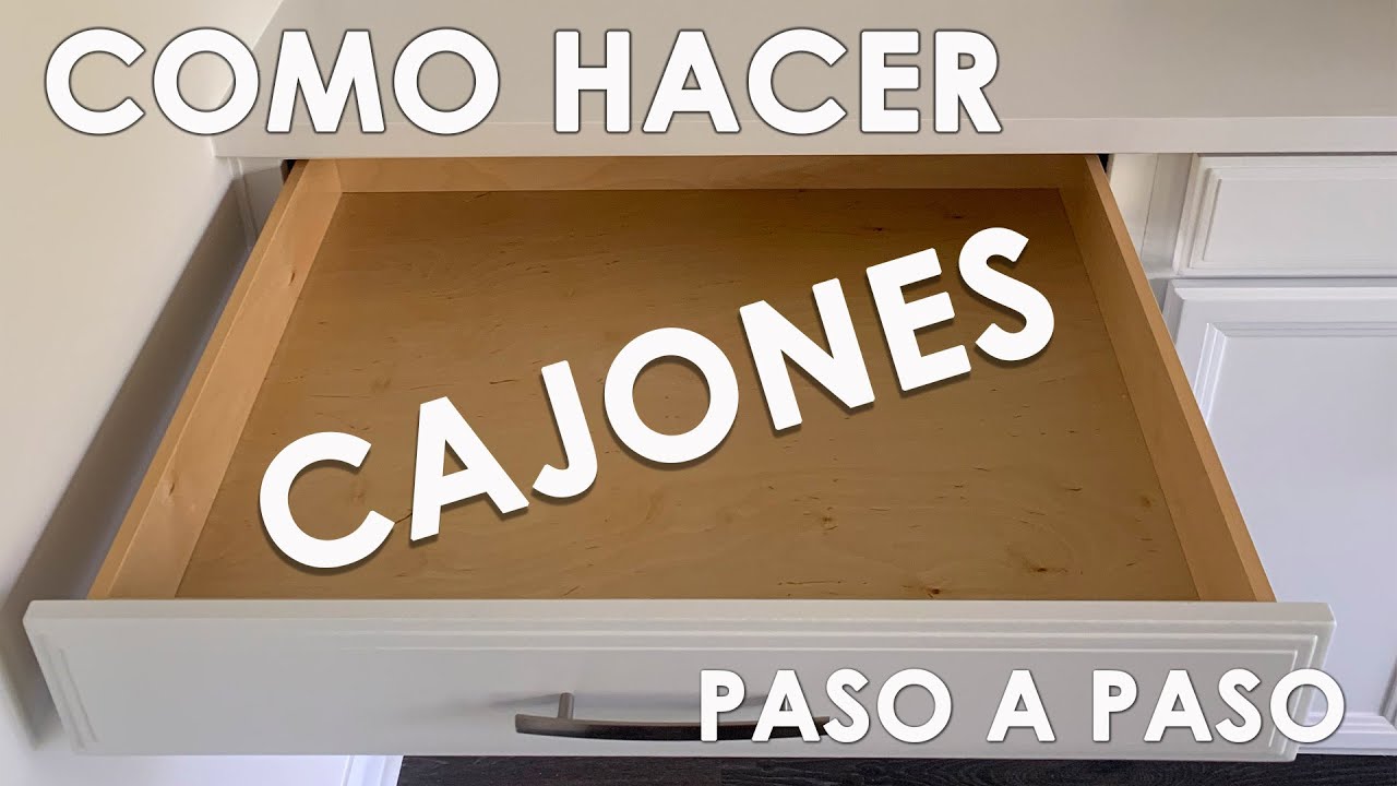 Como hacer cajones paso a paso para gabinete de cocina.