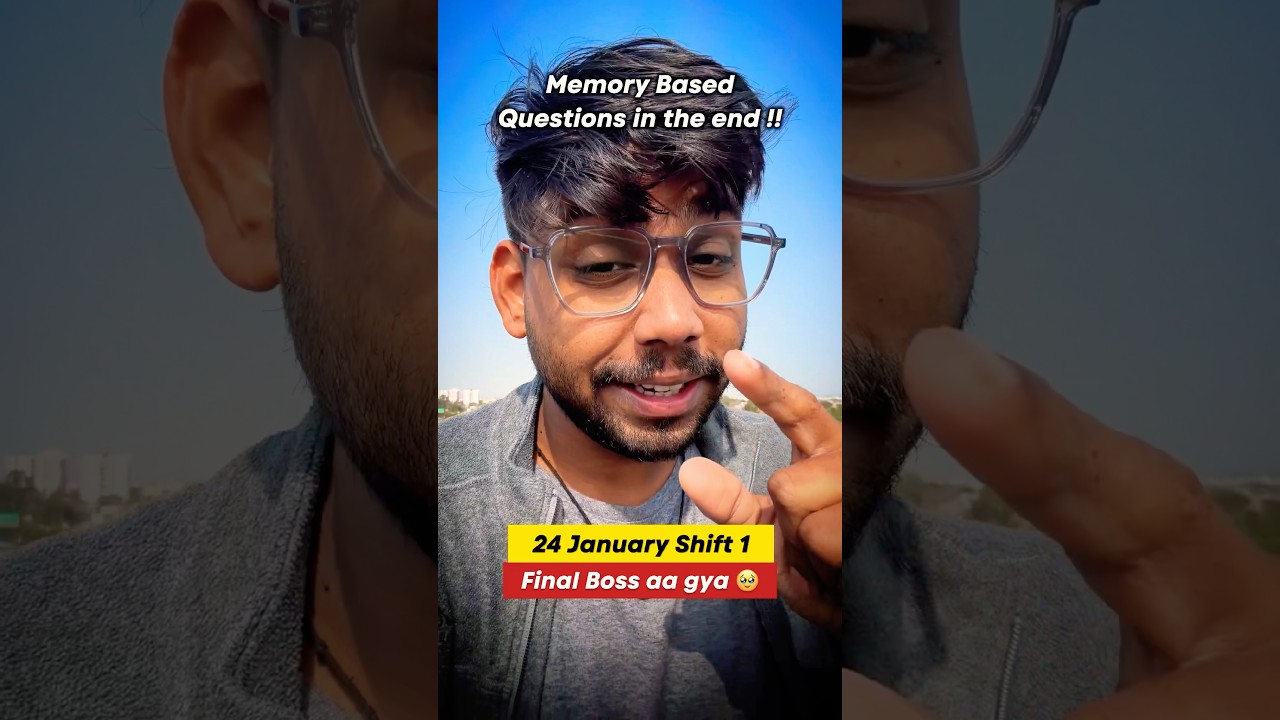 😨Easiest Shift ? 24 January Shift 1 detailed review ! JEE Mains 2026 #jee #shorts