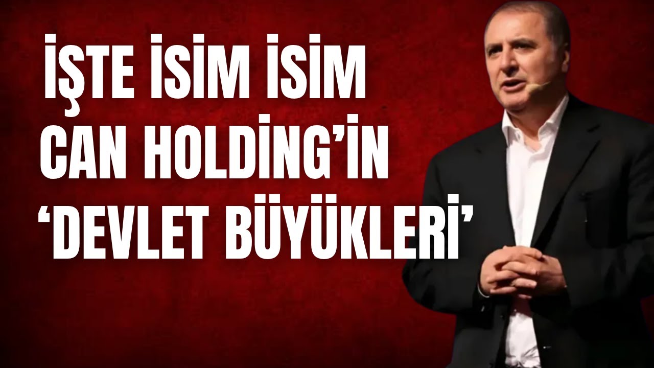 Here are all the &ldquo;state leaders&rdquo; of Can Holding, name by name&hellip; (18.10.2025)