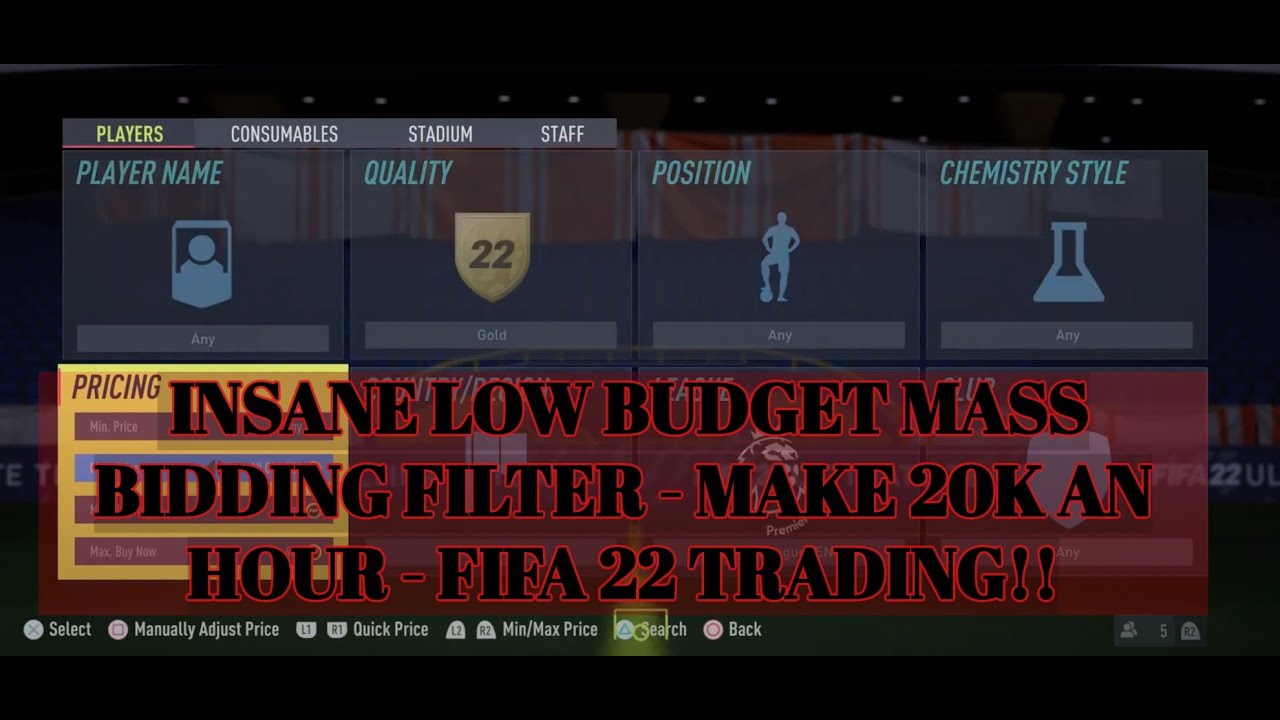 FIFA 22 TRADING TIPS - INSANE LOW BUDGET MASS BIDDING FILTER - MAKE 20K AN HOUR - FIFA 22 TRADING!!