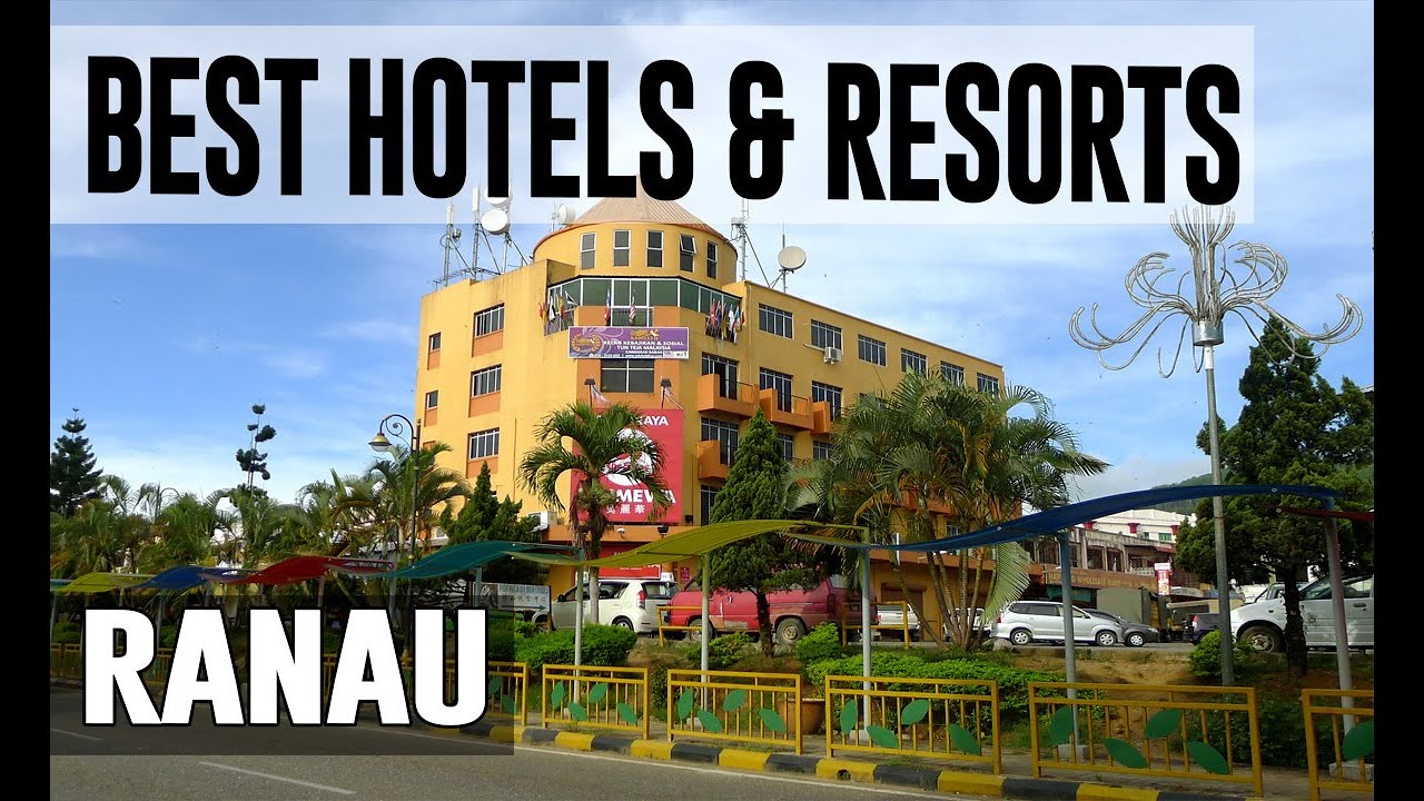 Best Hotels and Resorts in Ranau, Malaysia
