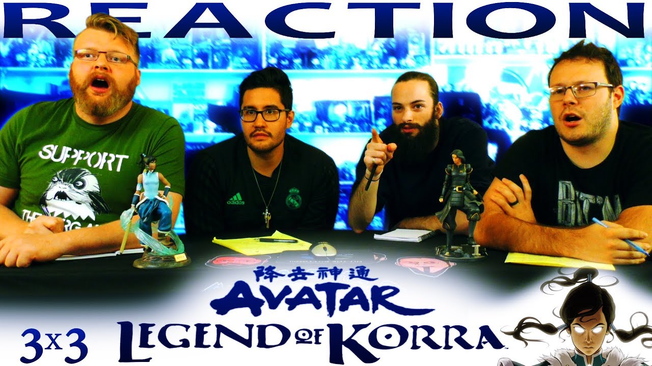 Legend of Korra 3x3 REACTION!! 