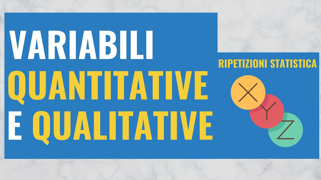 Variabili quantitative e qualitative