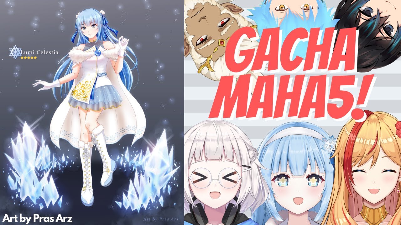 GACHA MAHA5???