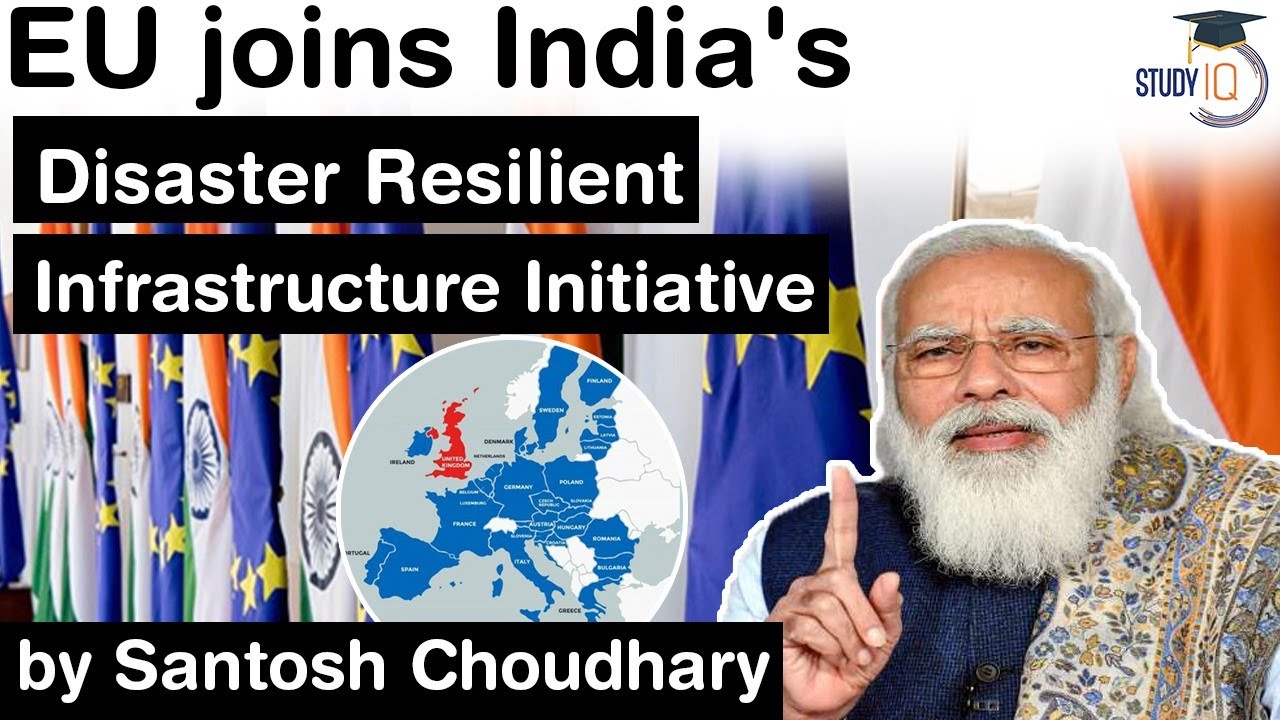 Coalition for Disaster Resilient Infrastructure - European Union joins India's CDRI #UPSC #IAS