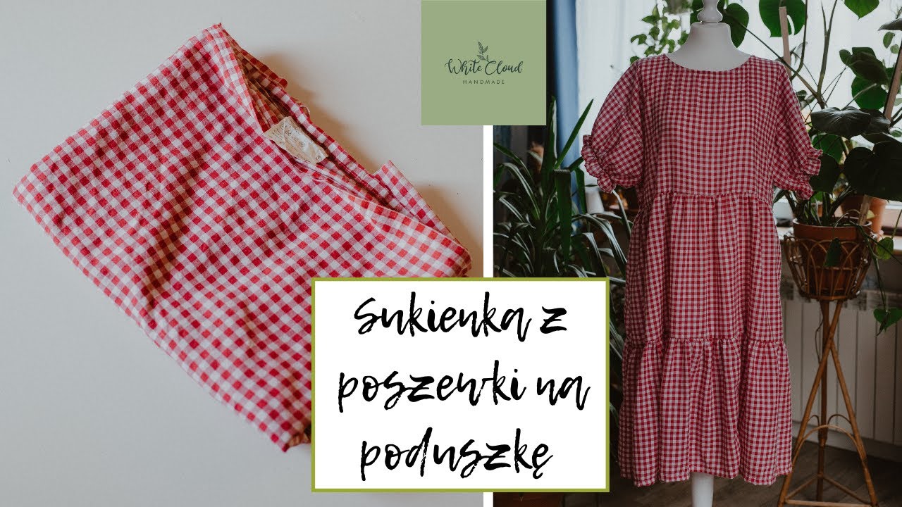 Jak uszyć sukienkę? || Sukienka z poszewki || Bez wykroju || White Cloud Handmade