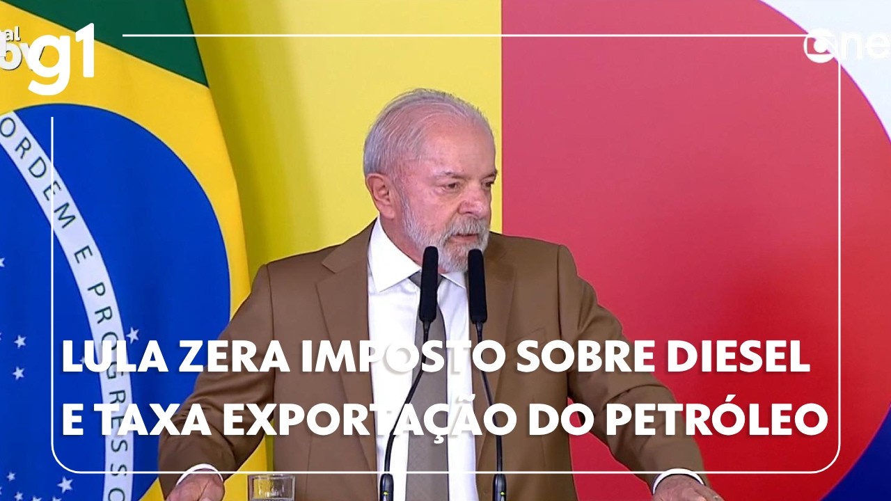 Lula zera imposto sobre diesel e taxa exportação de petróleo #g1