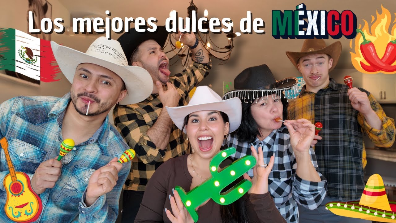 ¡¡Probando los MEJORES DULCES de MÉXICO🇲🇽!! // Mi FAMILIA enloqueció🤯🪇💥