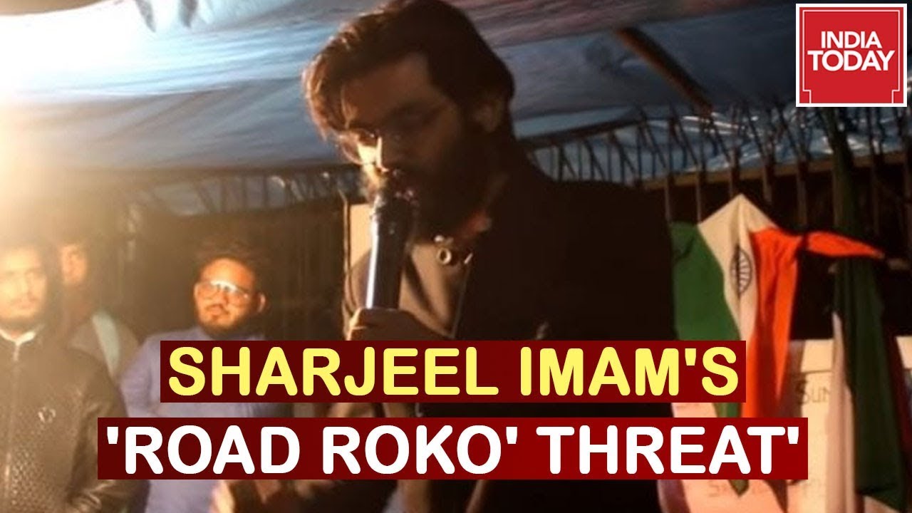 Sharjeel Imam Incites Muslims To Block Roads Across North India | Watch Video