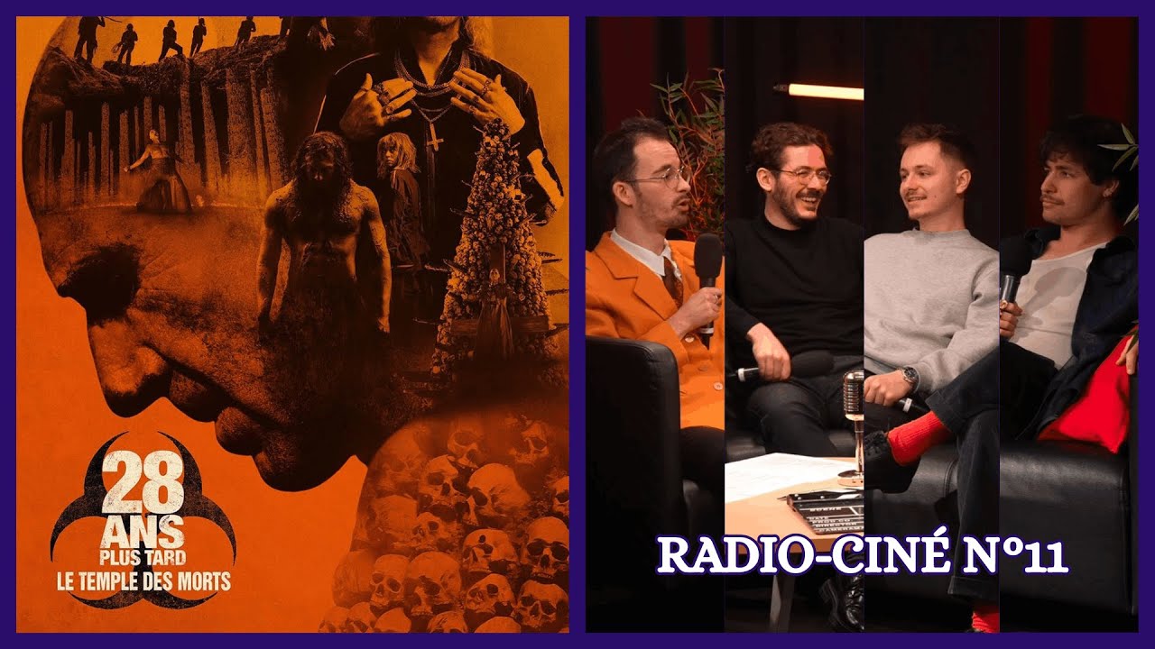 28 Ans plus tard : Le Temple des Morts - RADIO-CINÉ - ÉPISODE N°11