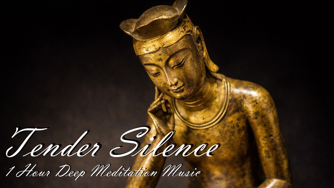 Tender Silence  / 1 Hour Deep Meditation Music