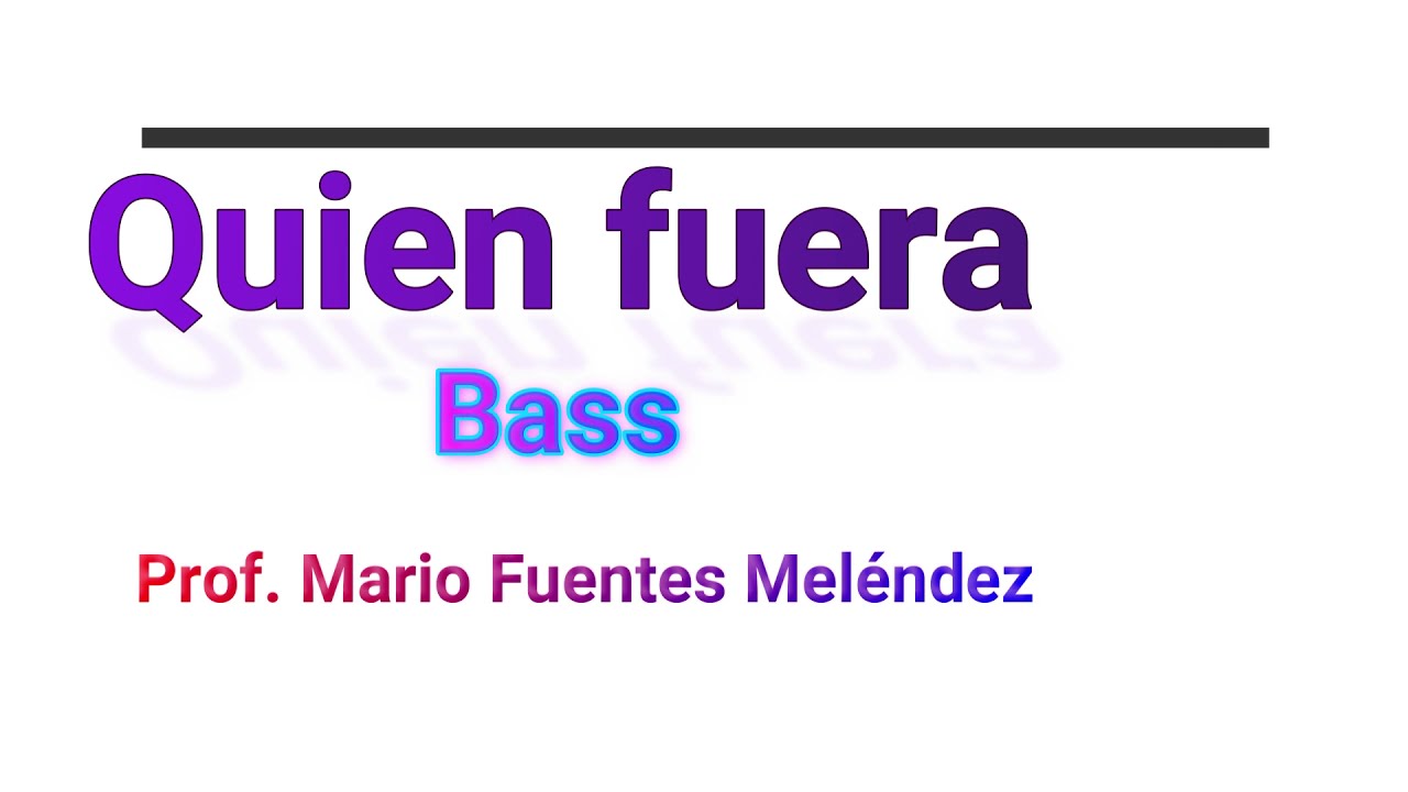 Quien fuera en Bajo