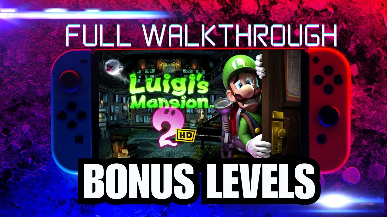 LUIGIS MANSION 2 HD- BONUS LEVELS - ALL 3 STAR RANKING