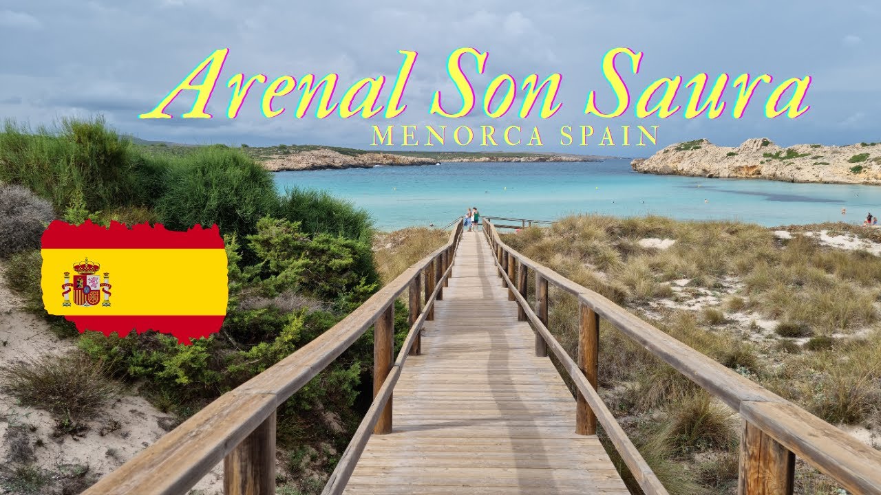 Arenal Son Saura Beach 🌞  Son Parc - MENORCA, Spain