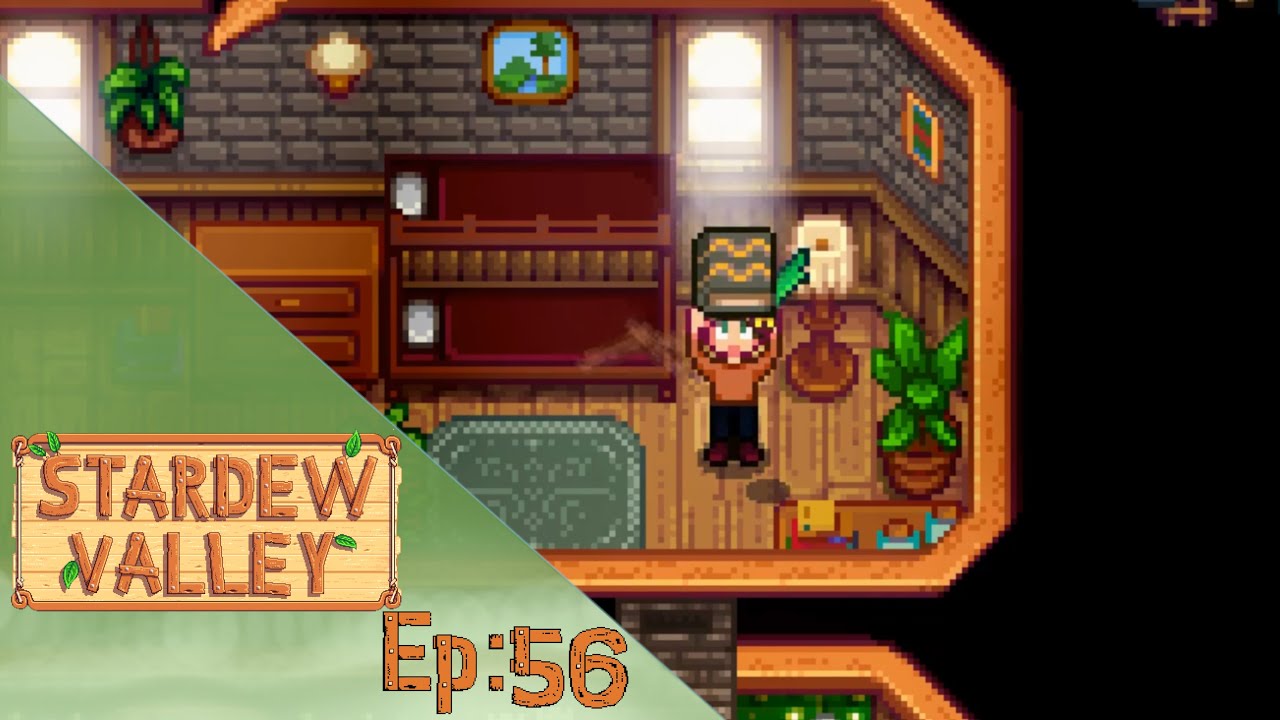 Stardew Valley - Episode 56  - 