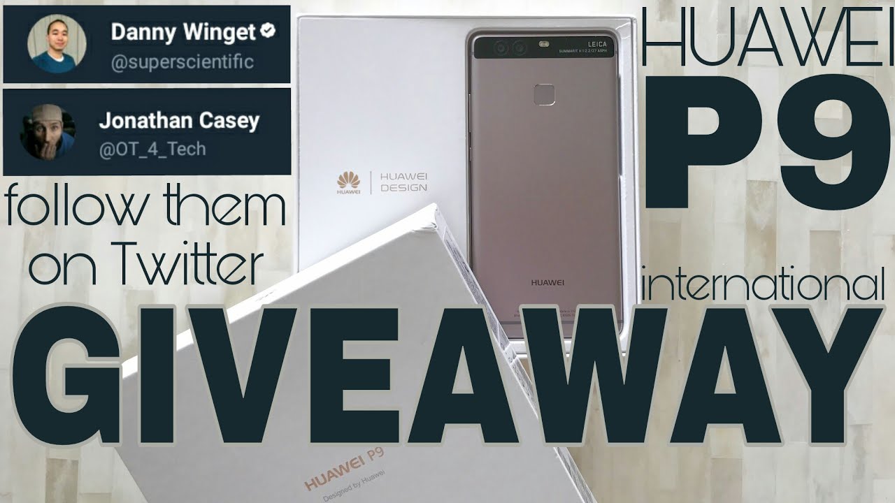 Huawei P9 International Giveaway by superscientific and OT_4_Tech