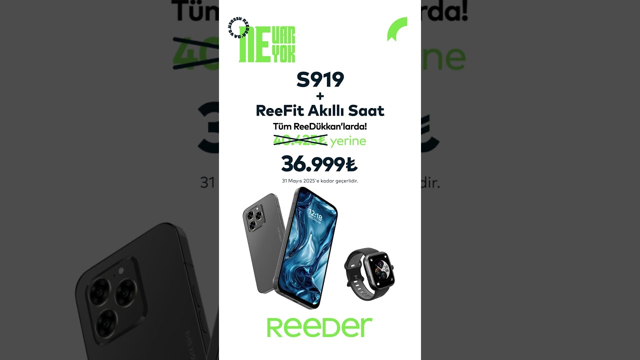 Reeder S919 ve Reefit Akıllı Saat T&uuml;m ReeD&uuml;kkan'larda 40.425₺ yerine 36.999₺!