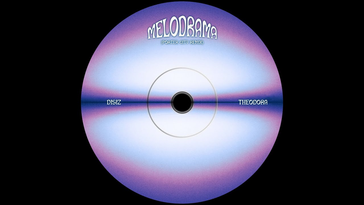 Disiz, Theodora - Melodrama (Porter City Remix)