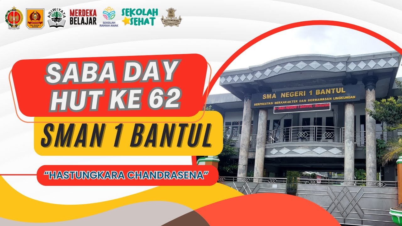 PENTAS SENI SABA DAY HUT KE-62 SMA NEGERI 1 BANTUL