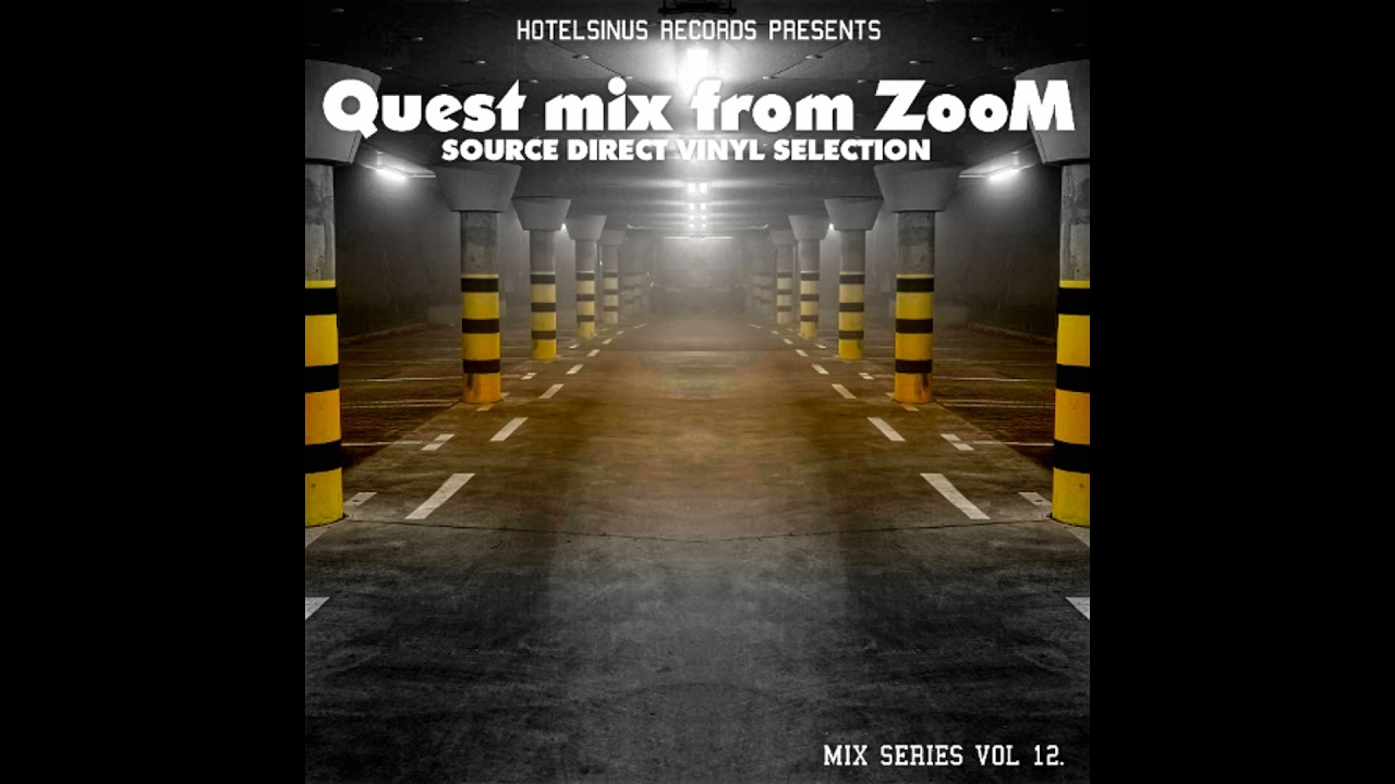 Quest Mix From Zoom - Source Direct Vinyl Selection | MiX SERiES VOL 12.