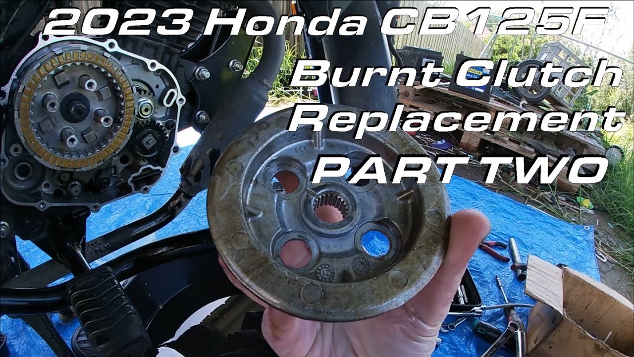 Clutch Replacement 2023 Honda CB125F Part 2