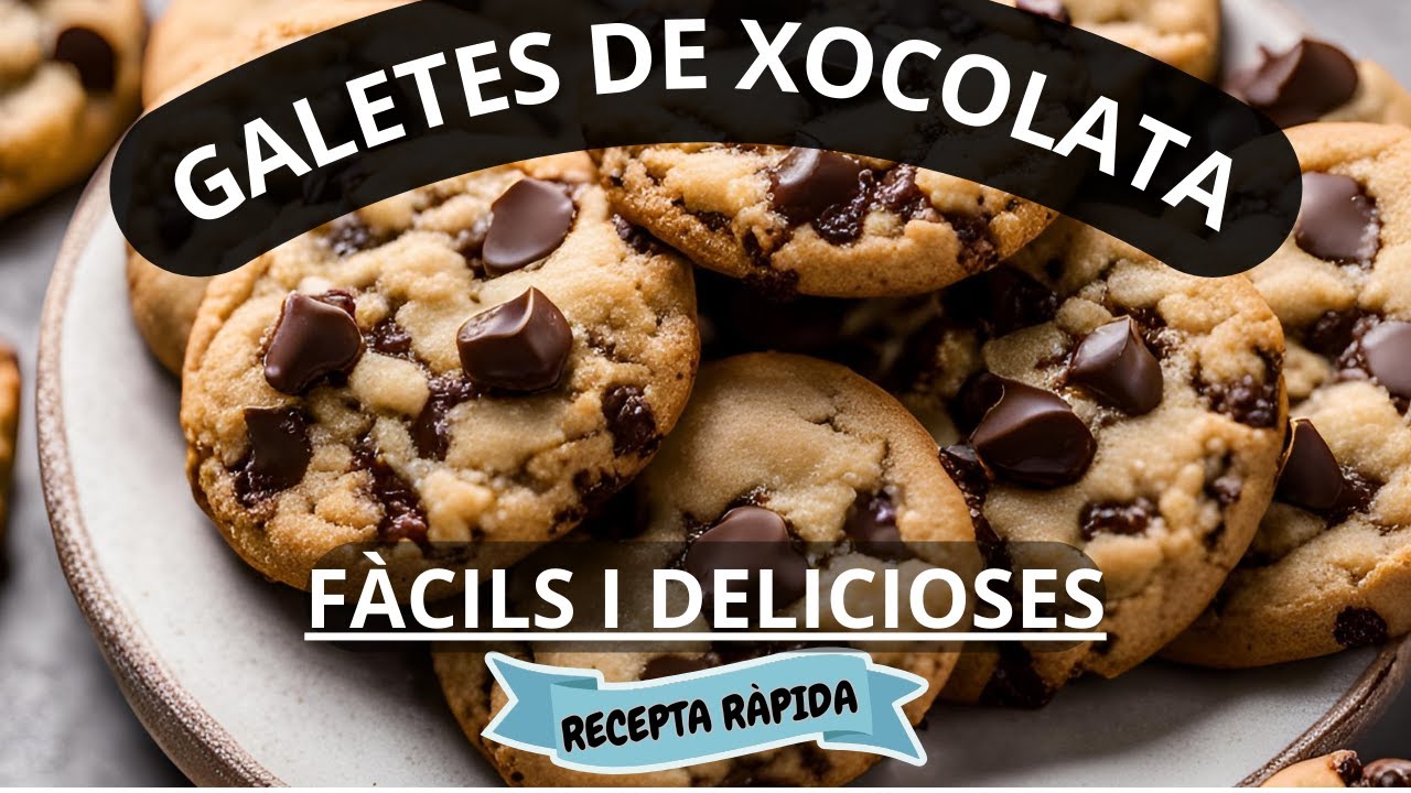 Galetes de Xocolata Casolanes: La Recepta Fàcil que et Farà Llampar!