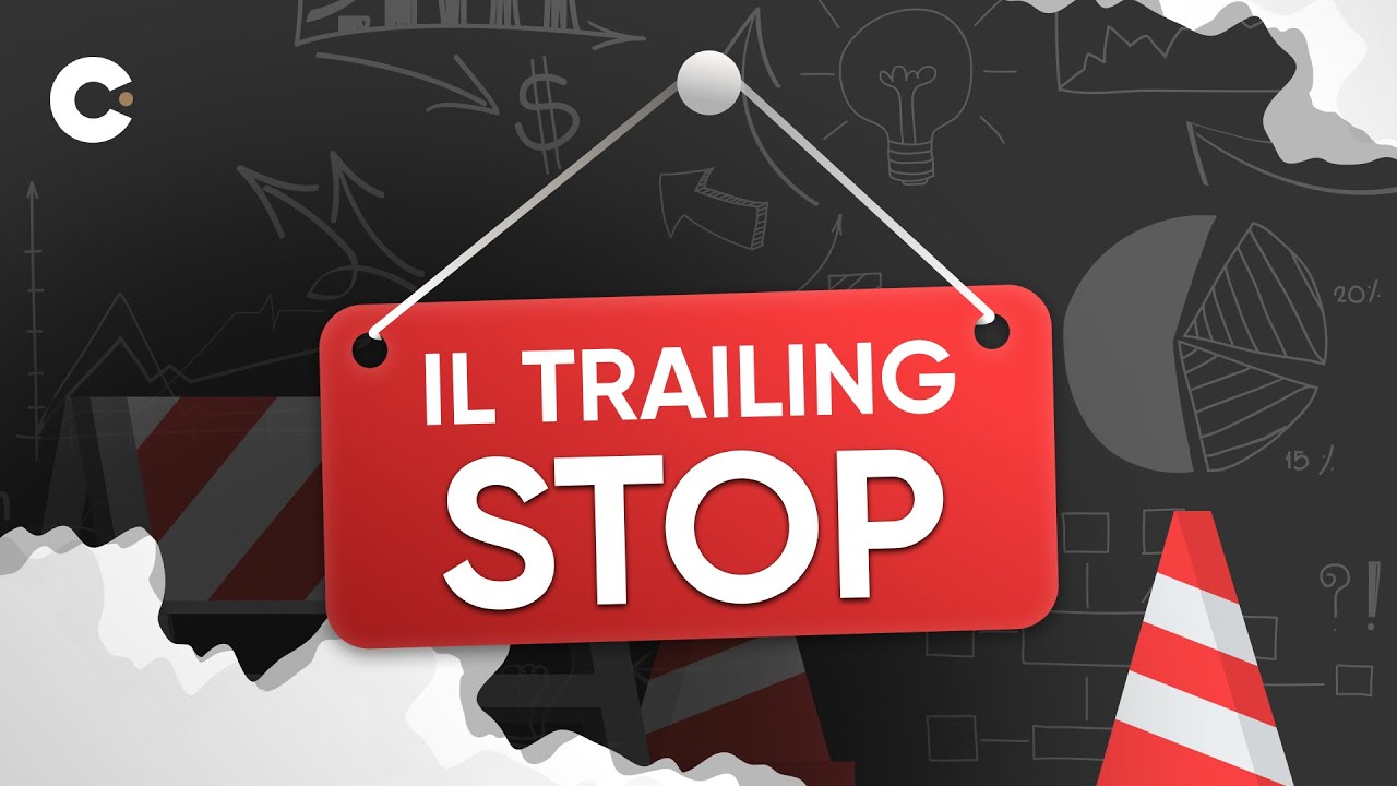 Come Posizionare il Target e Gestire il Trailing Stop