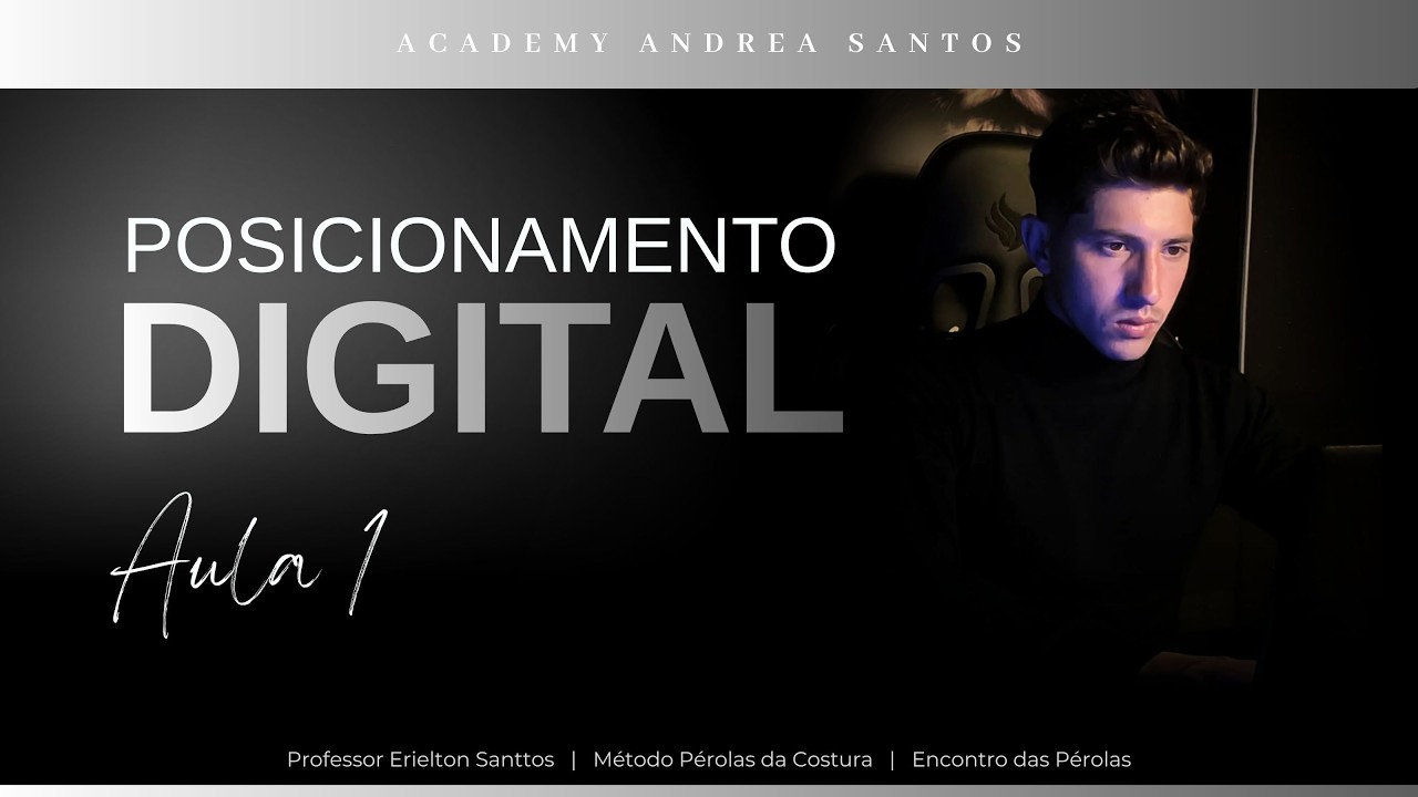 Posicionamento Digital | Aula 1