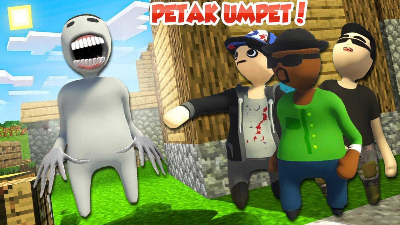 PETAK UMPET KOCAK & BERBURU MONSTER BARENG BAPAK BAPAK CENDOL !!!