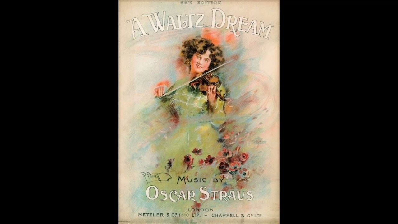 EIN WALZERTRAUM potpourri No.1 arr Gustav Blasser (Oscar Straus) 1908