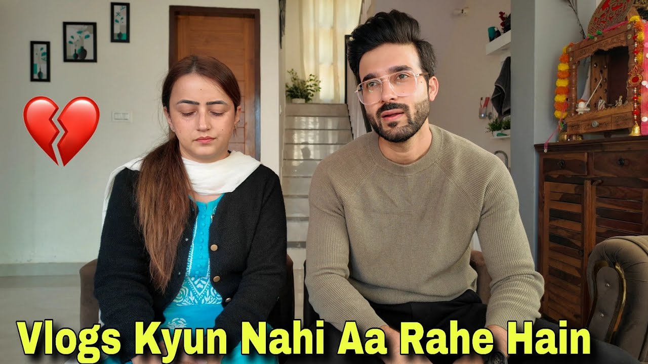 Vlogs Kyun Nahi Aa Rahe Hain || Why Did We Take Break From YouTube || Jyotika and Rajat