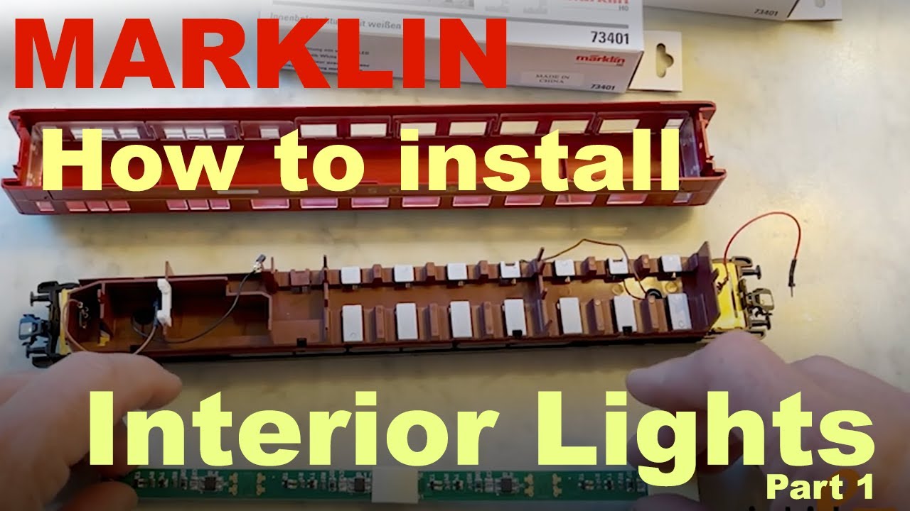 Installing Marklin Interior lights part 1