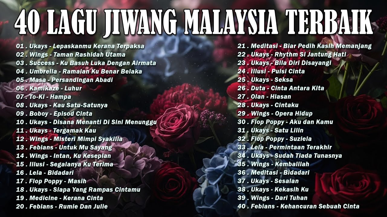 LAGU JIWANG 80AN DAN 90AN TERBAIK - LAGU SLOW ROCK MALAYSIA - KOLEKSI 40 LAGU2 JIWANG 80AN - 90AN