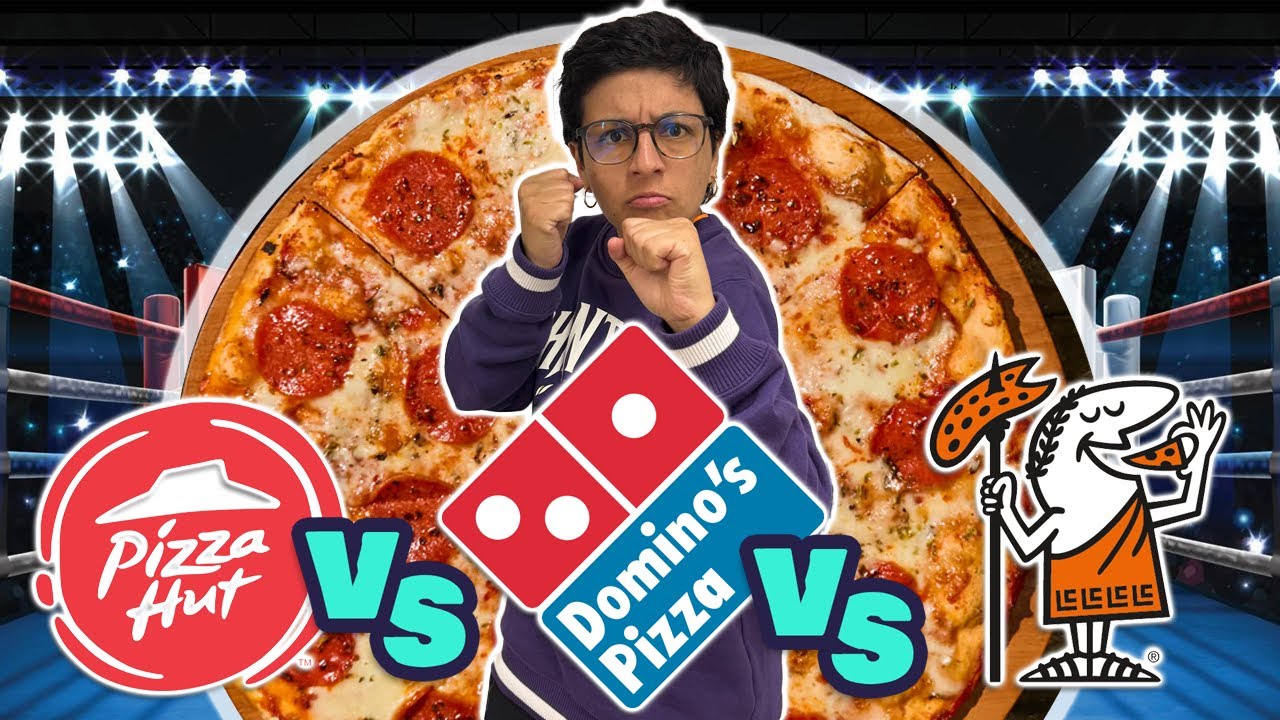 PIZZA HUT VS DOMINOS VS LITTLE CESAR ¿CUÁL ES LA MEJOR?  - Ariana Bolo Arce