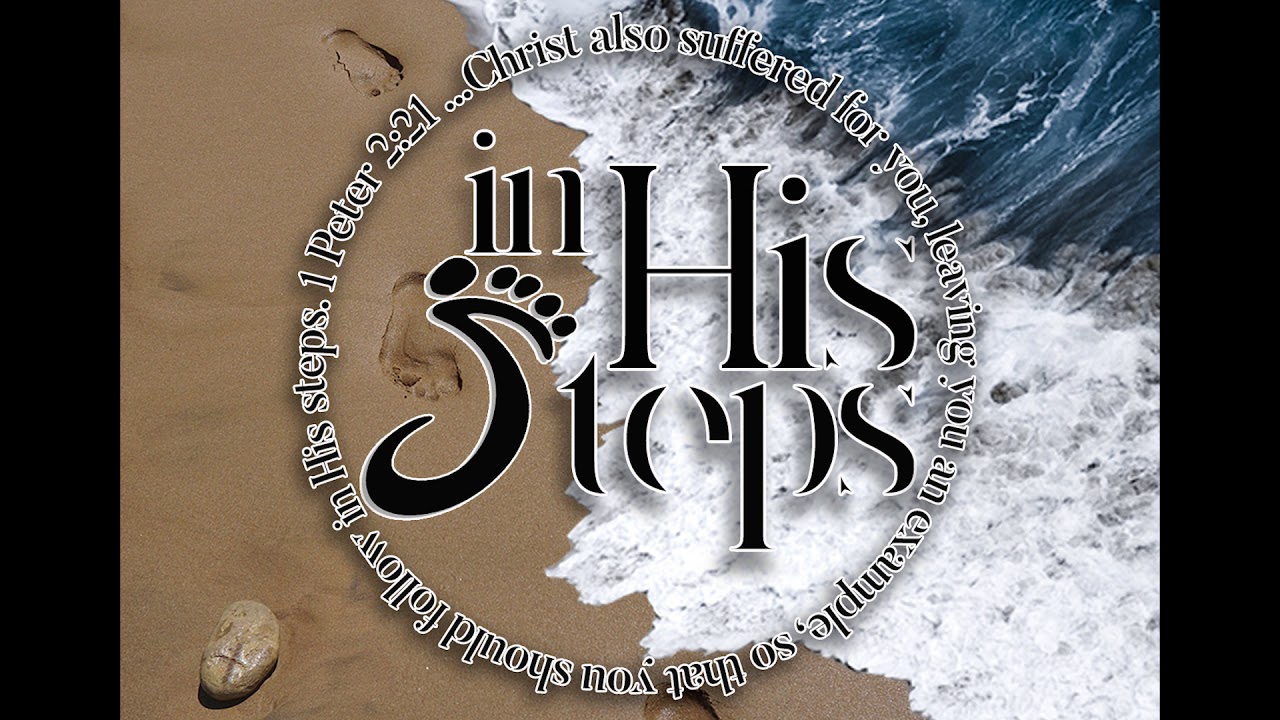 Savior Forever - In His Steps