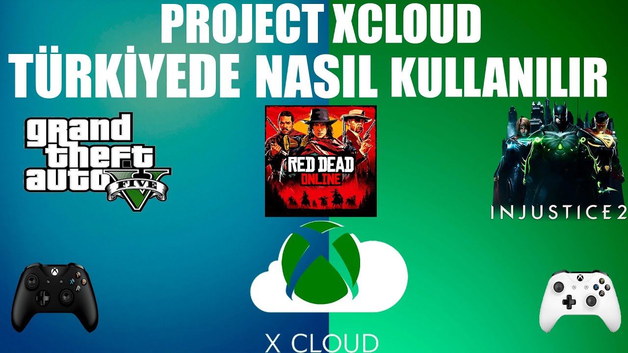 Project xCloud(Cloud Gaming) T&uuml;rkiyede Nasıl Kullanılır