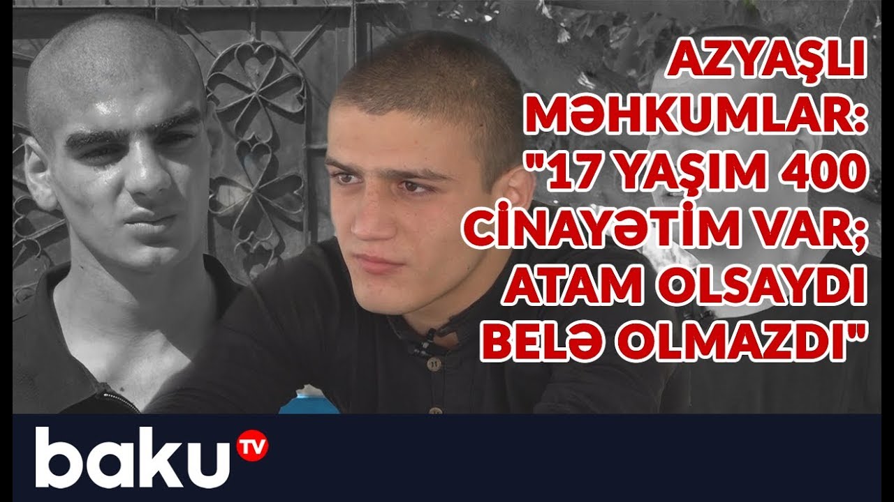 Azyaşlı məhkumlar: 