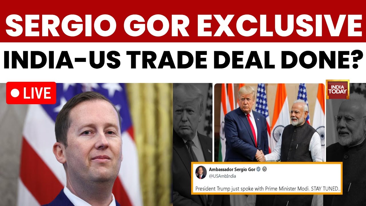 Trump Lowers Tariffs On India To 18%: Sergio Gor Exclusive | US Ambassador On India-US Trade Deal