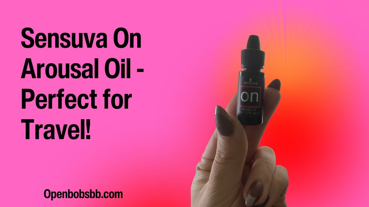 Обзор обучающей секс-игрушки &mdash; Sensuva On Arousal Oil для разогрева и стимуляции &mdash; дорожный формат