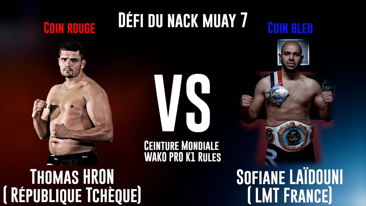 Thomas Hron VS Sofiane Laïdouni [WAKO Pro poids lourds] Combat pour le titre - Défi du Nack Muay 7