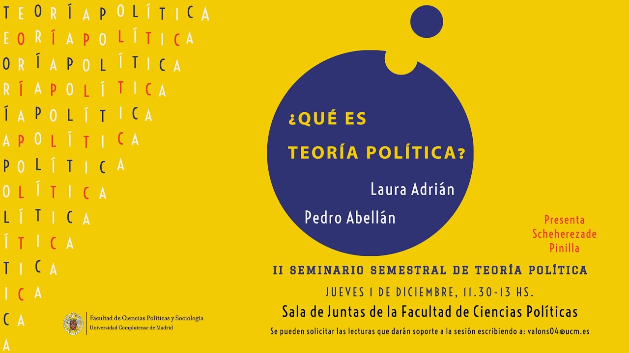 II Seminario Semestral de Teoría Política: ¿Qué es teoría política?
