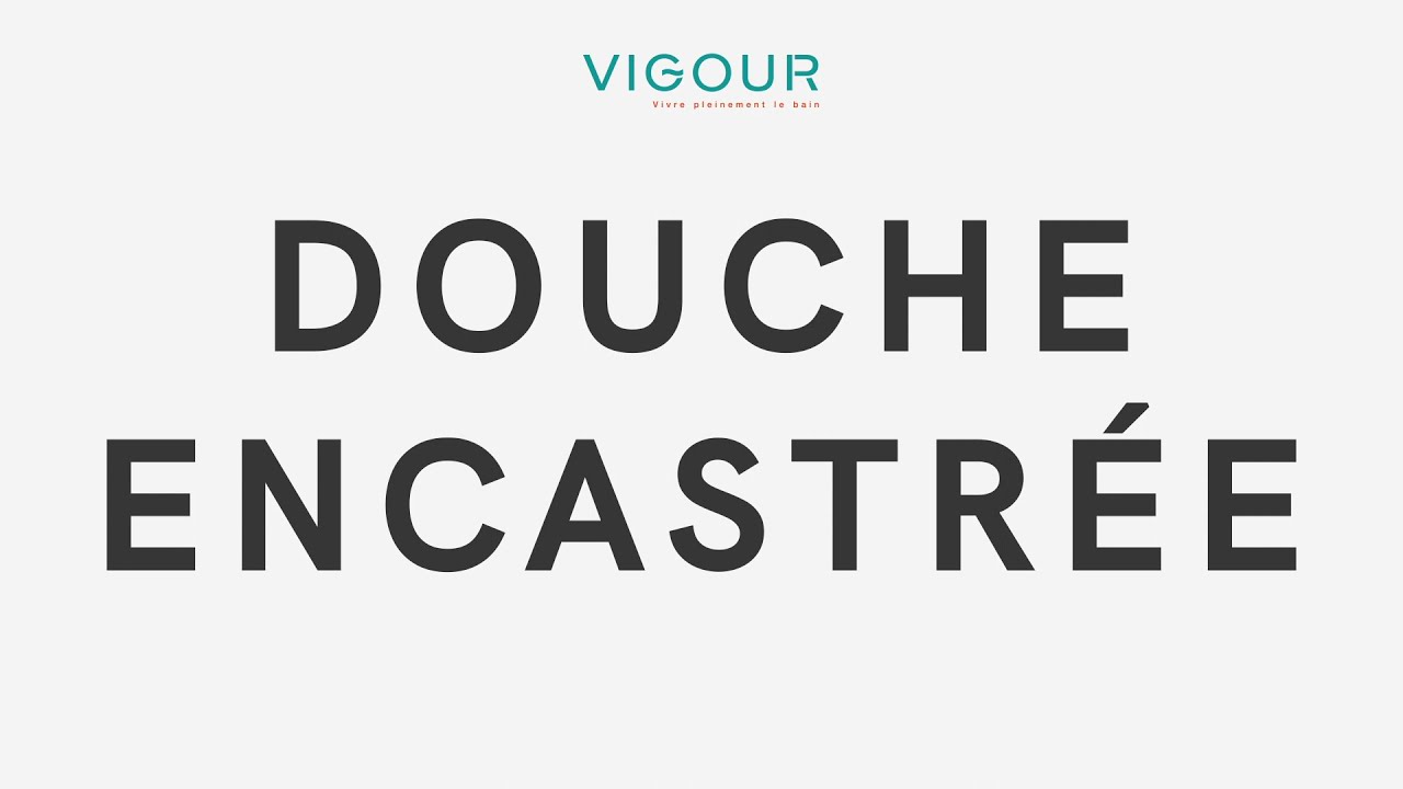 Présentation - mitigeurs de la Douche-encastrée - VIGOUR