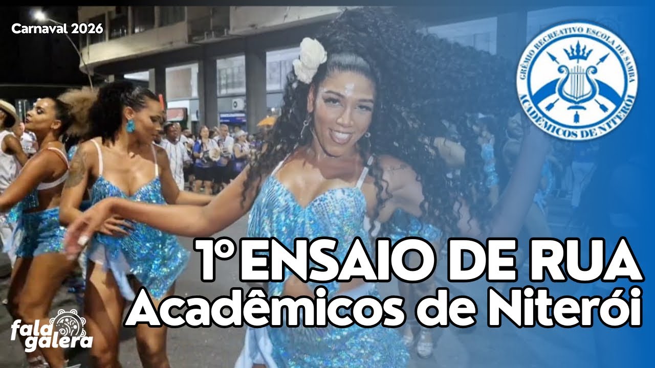 ACADÊMICOS DE NITERÓI 2026 | PRIMEIRO ENSAIO DE RUA