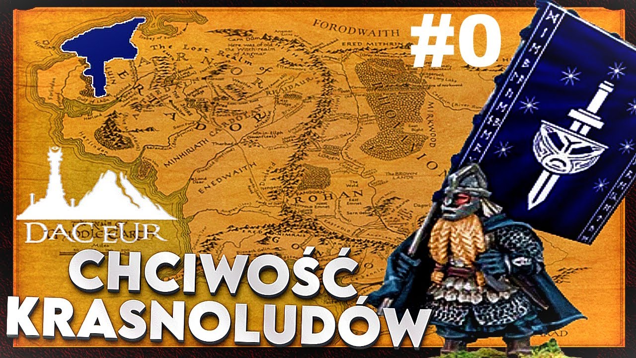 [0] Wprowadzenie do BIEDY i SPACZENIA Krasnali | DaC EUR Third Age Total War