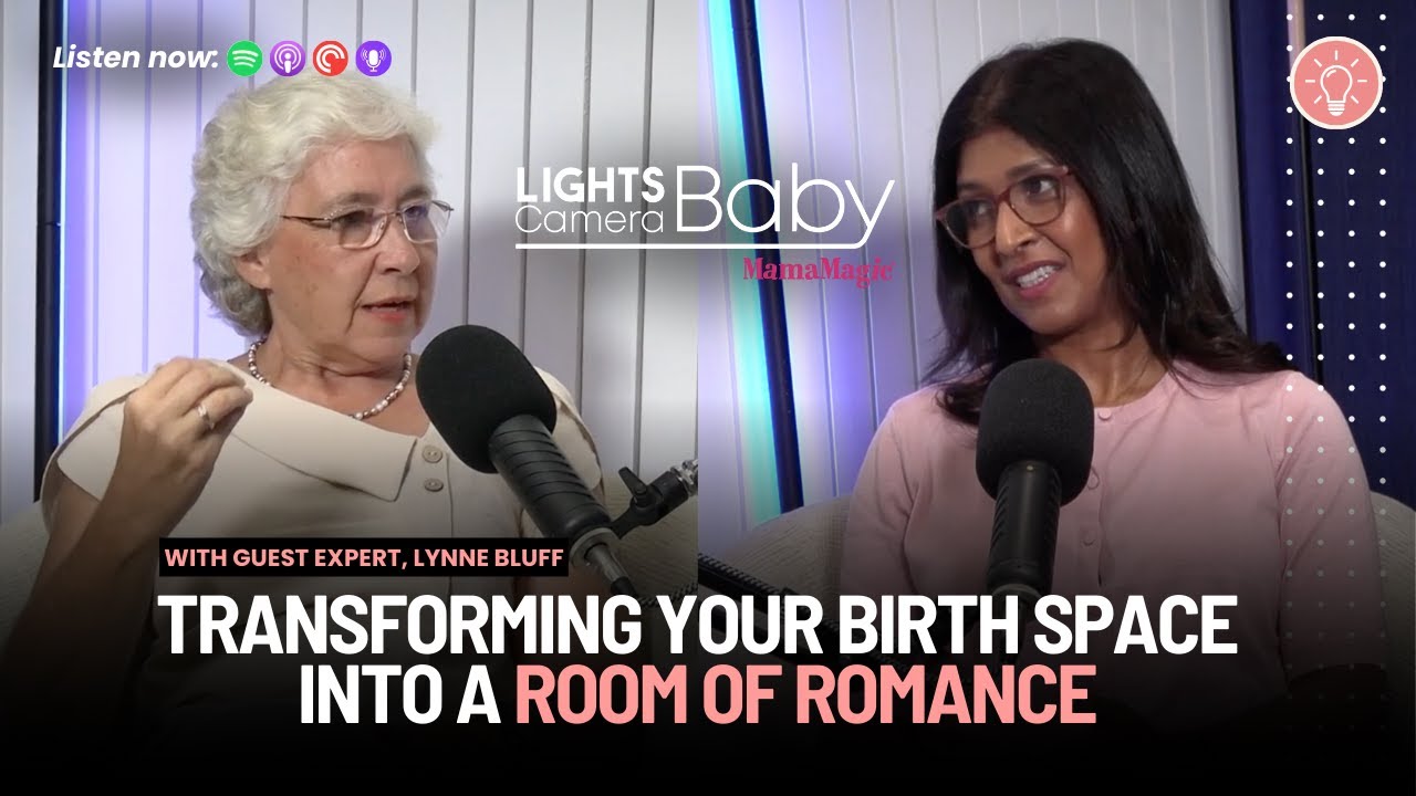 Transforming Your Birth Space into a Room of Romance - Lynne Bluff