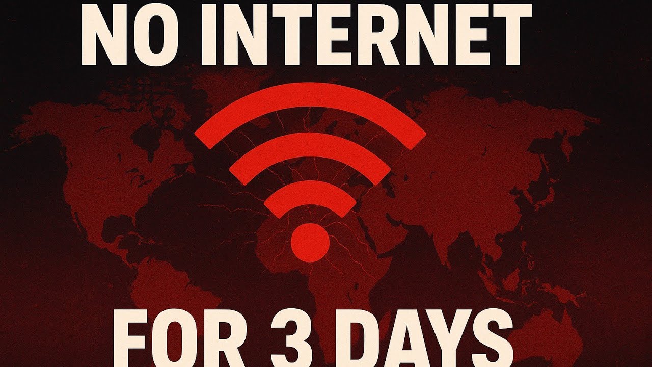 What if internet stopped for 72 hours