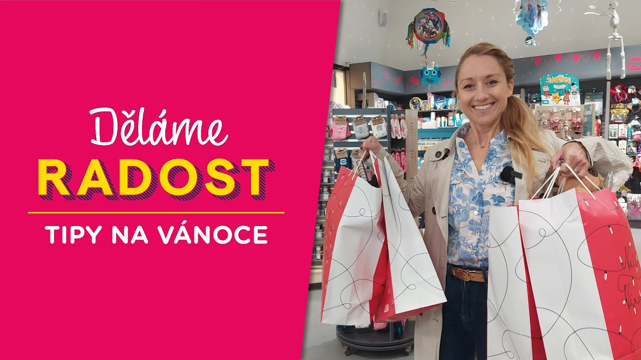 Děláme radost - tipy na Vánoce