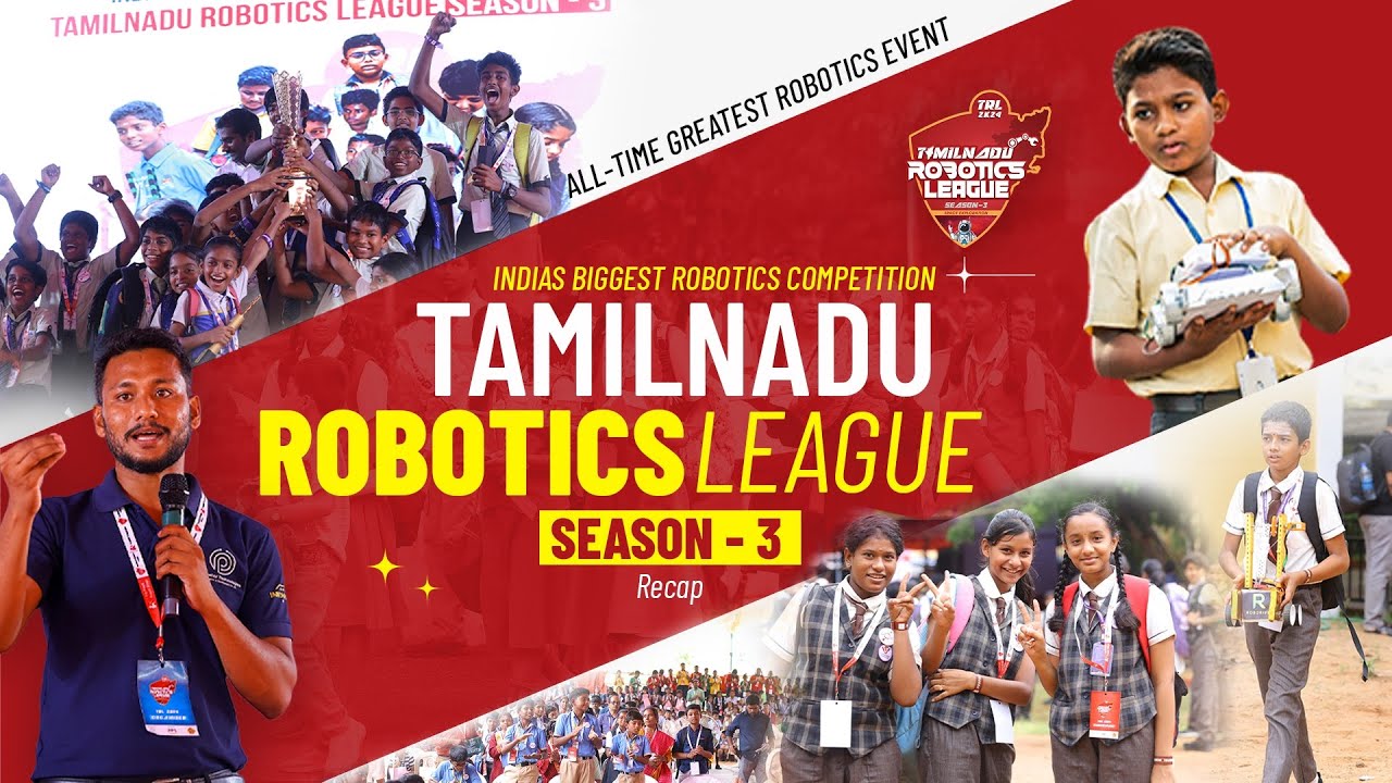 India’s Biggest Robotics Event: Tamil Nadu Robotics League (TRL) Season 3 | Propeller Technologies