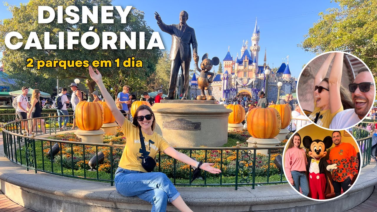 Nosso Dia Na Disney Califórnia 🇺🇸 Vale a pena ir nos 2 parques em um 1 dia?